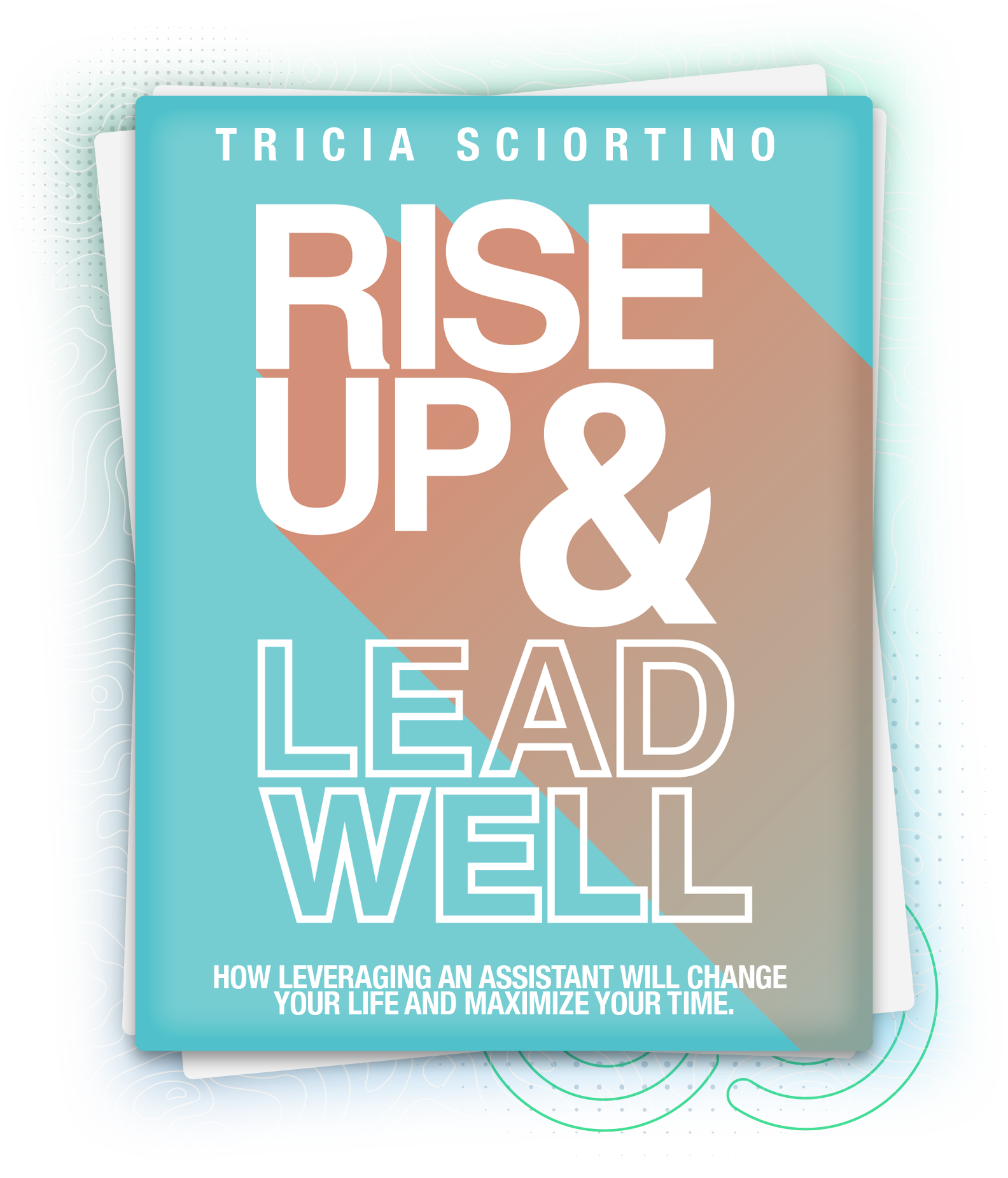 rise-up-lead-well